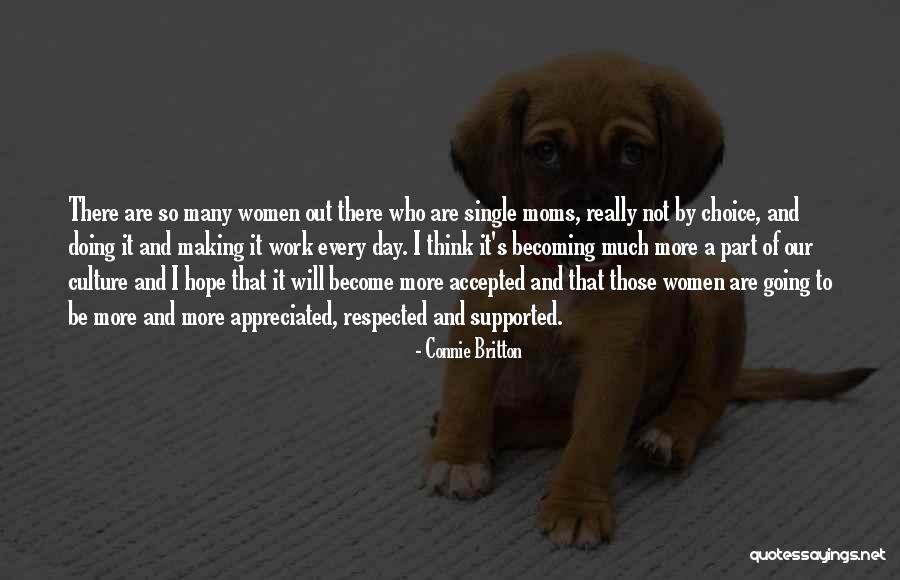 Appreciated Quotes By Connie Britton Appreciated Quotes By Connie Britton