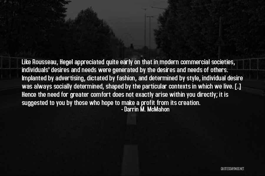 Appreciated Quotes By Darrin M. McMahon Appreciated Quotes By Darrin M. McMahon