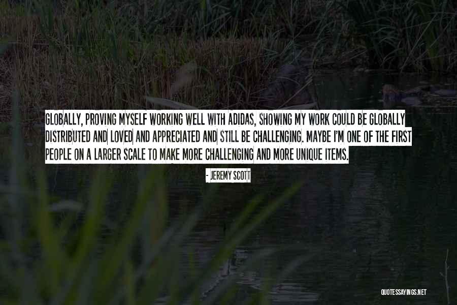 Appreciated Quotes By Jeremy Scott Appreciated Quotes By Jeremy Scott