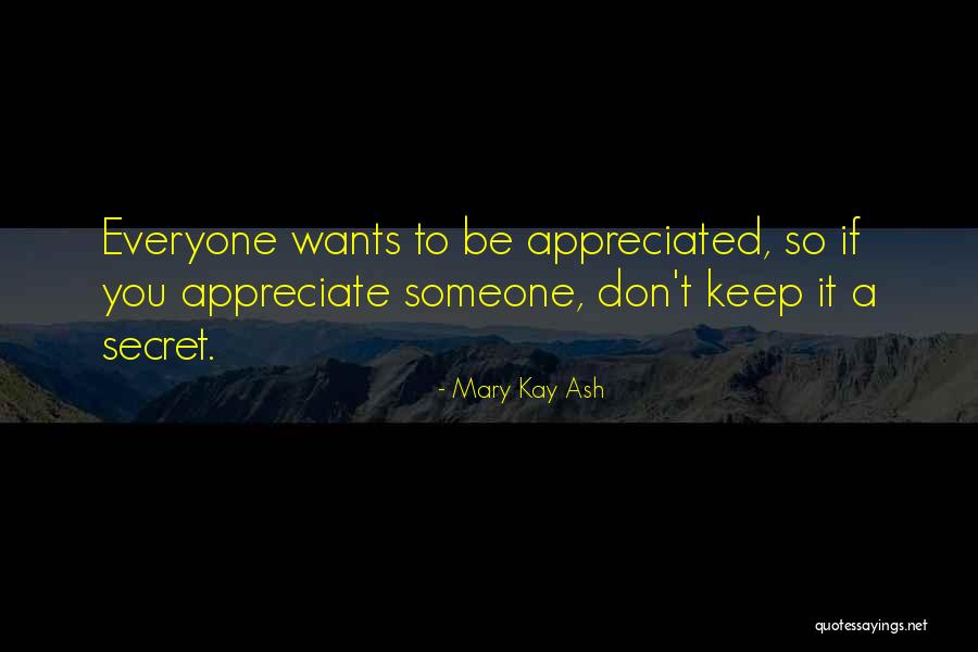 Appreciated Quotes By Mary Kay Ash Appreciated Quotes By Mary Kay Ash