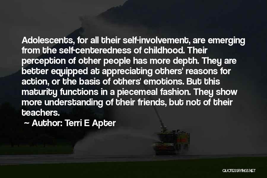 Appreciating Friends Quotes By Terri E Apter