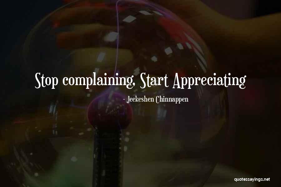Appreciating Others Quotes By Jeekeshen Chinnappen Appreciating Others Quotes By Jeekeshen Chinnappen