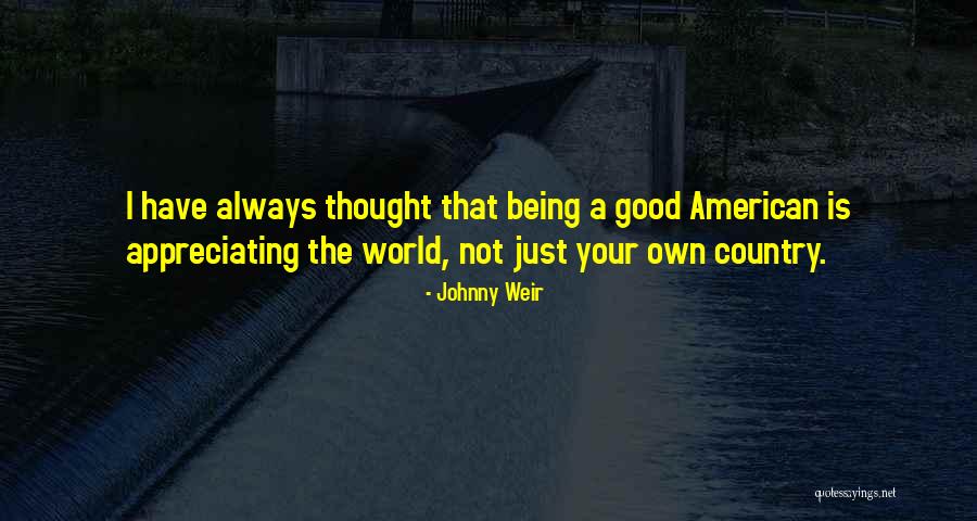 Appreciating Others Quotes By Johnny Weir Appreciating Others Quotes By Johnny Weir