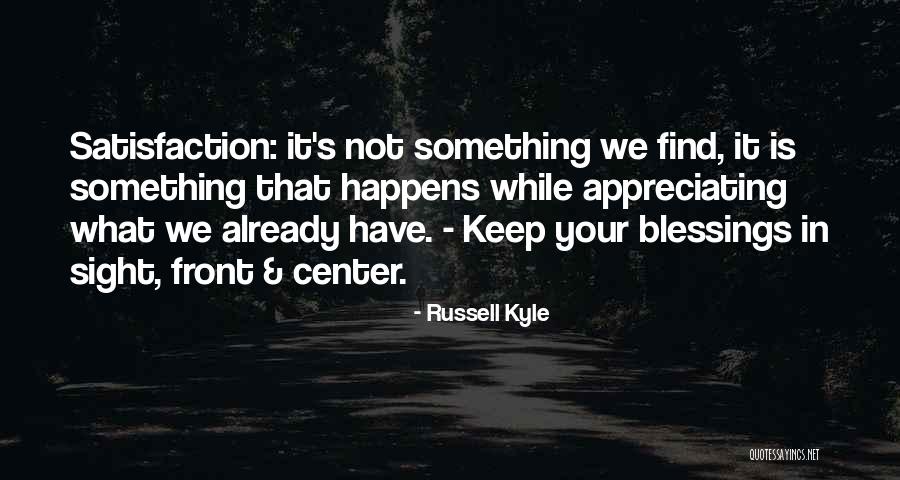 Appreciating Others Quotes By Russell Kyle Appreciating Others Quotes By Russell Kyle