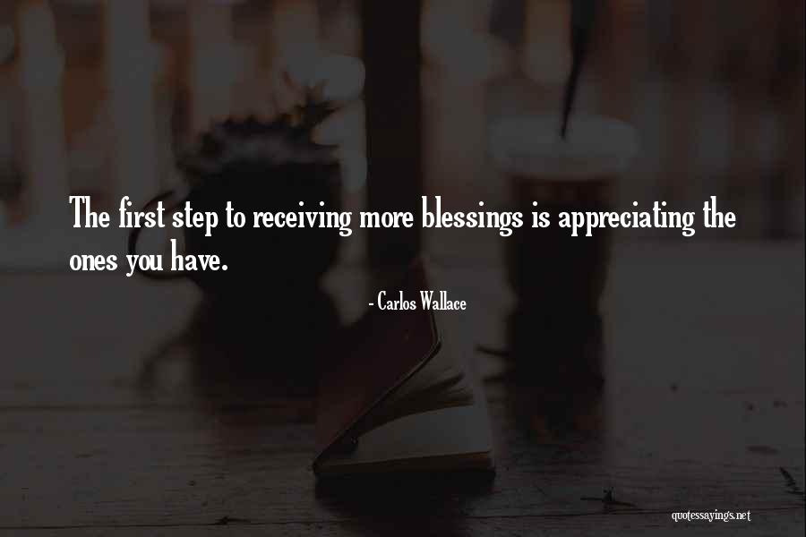 Appreciating Quotes Quotes By Carlos Wallace