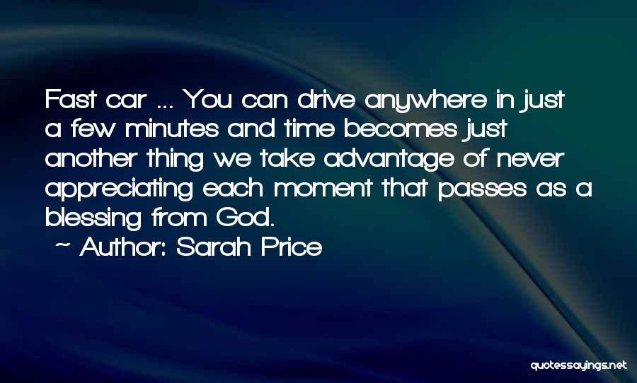 Appreciating The Moment Quotes By Sarah Price