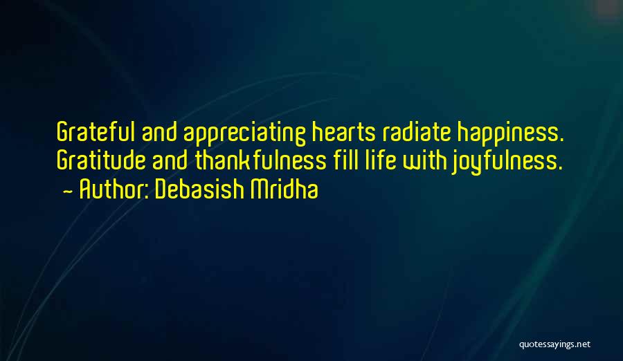 Appreciating The One You Love Quotes By Debasish Mridha