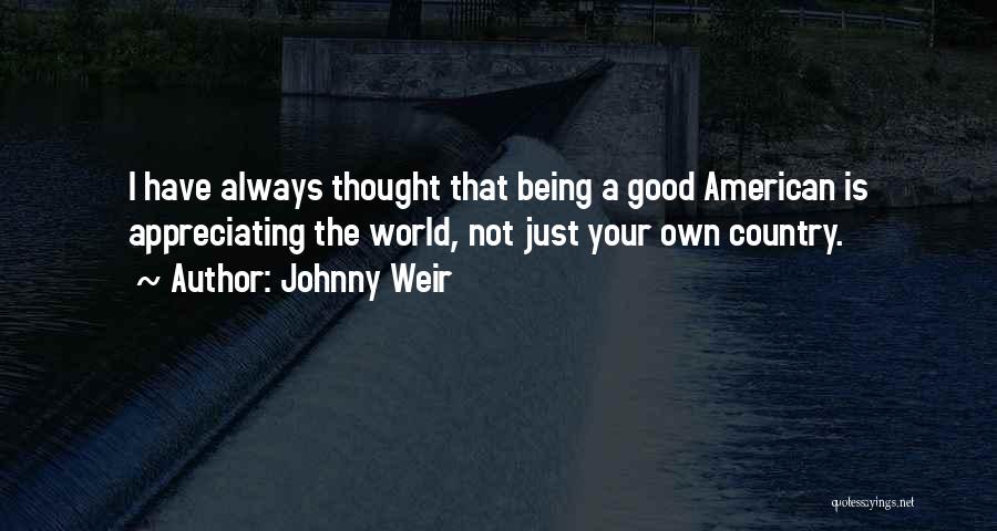 Appreciating The Things You Have Quotes By Johnny Weir