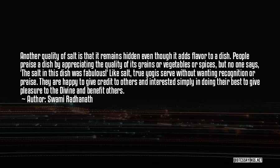 Appreciating The Things You Have Quotes By Swami Radhanath