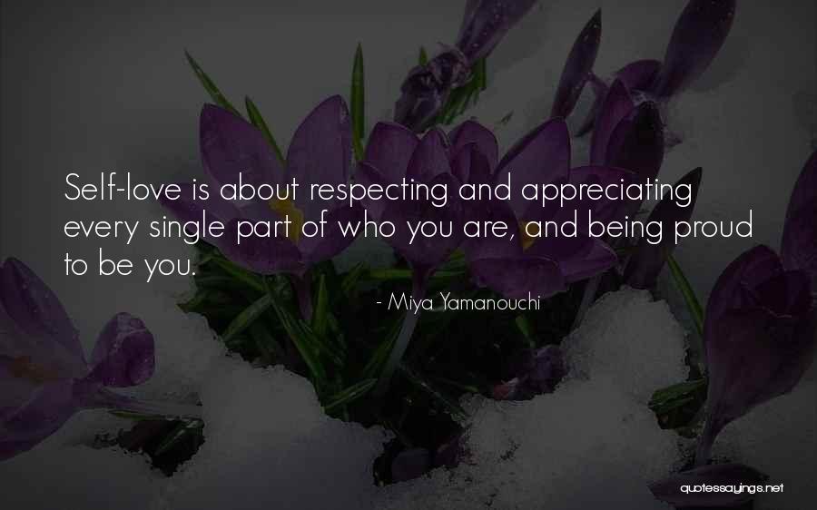 Appreciating Those Who Love You Quotes By Miya Yamanouchi Appreciating Those Who Love You Quotes By Miya Yamanouchi