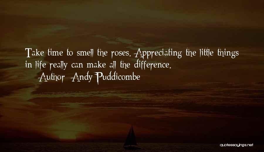 Appreciating Time With Someone Quotes By Andy Puddicombe