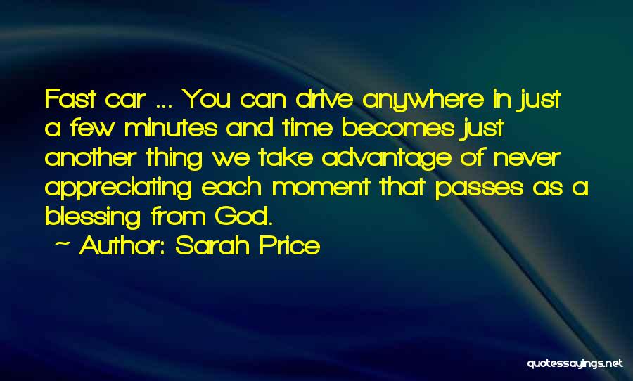 Appreciating Time With Someone Quotes By Sarah Price