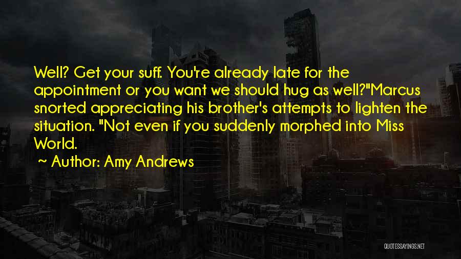 Appreciating What You Already Have Quotes By Amy Andrews