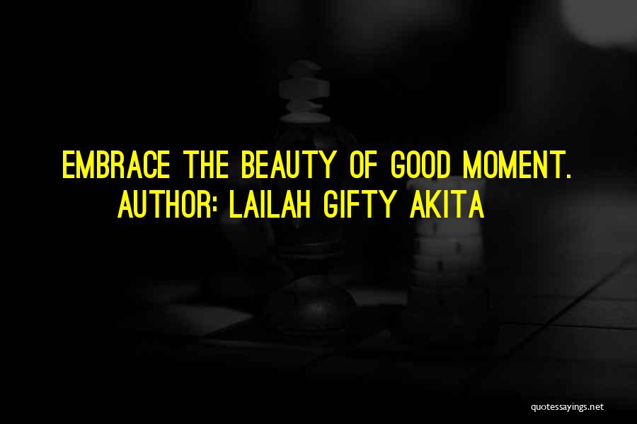 Appreciating Your Beauty Quotes By Lailah Gifty Akita