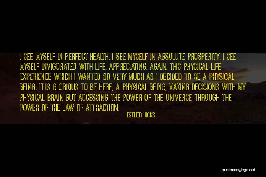 Appreciating Your Life Quotes By Esther Hicks Appreciating Your Life Quotes By Esther Hicks