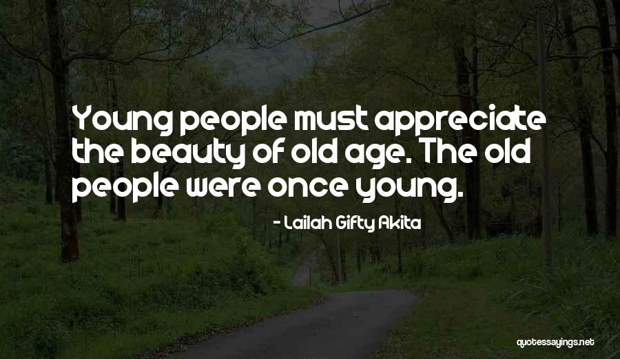 Appreciating Your Life Quotes By Lailah Gifty Akita Appreciating Your Life Quotes By Lailah Gifty Akita