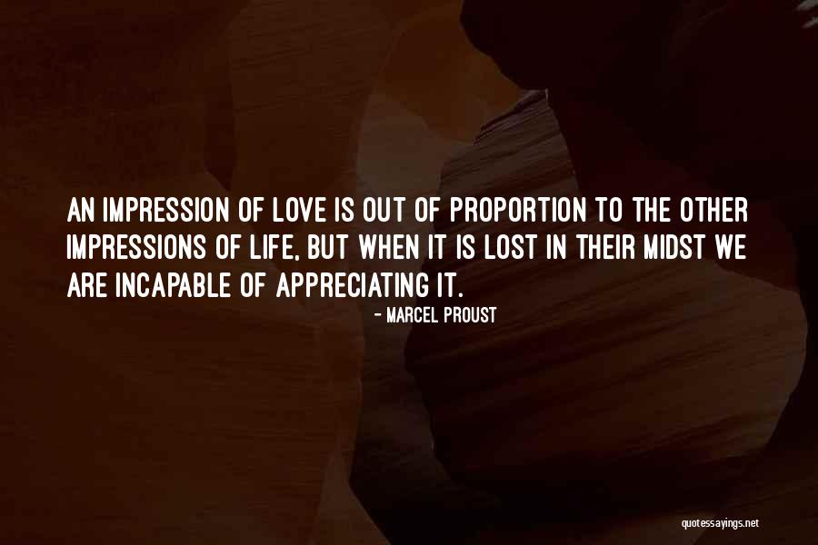 Appreciating Your Life Quotes By Marcel Proust