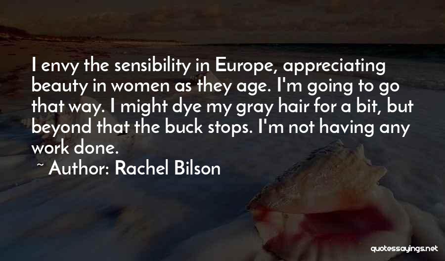 Appreciating Your Work Quotes By Rachel Bilson