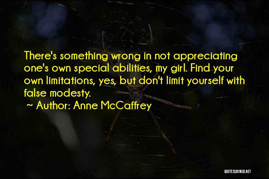 Appreciating Yourself Quotes By Anne McCaffrey