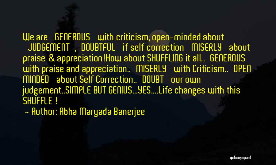 Appreciation And Criticism Quotes By Abha Maryada Banerjee