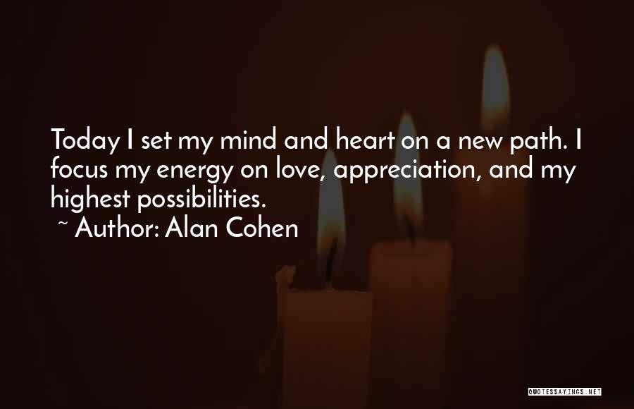 Appreciation And Love Quotes By Alan Cohen