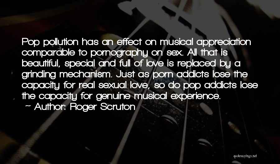 Appreciation And Love Quotes By Roger Scruton
