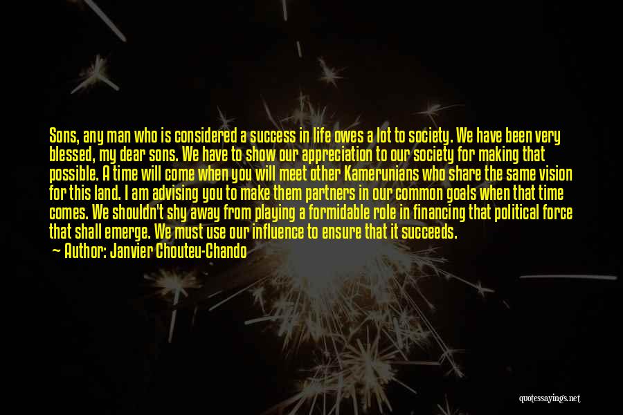 Appreciation For Success Quotes By Janvier Chouteu-Chando