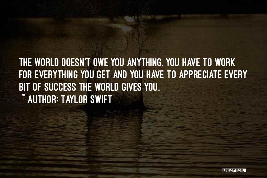 Appreciation For Success Quotes By Taylor Swift