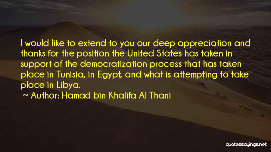 Appreciation For Support Quotes By Hamad Bin Khalifa Al Thani