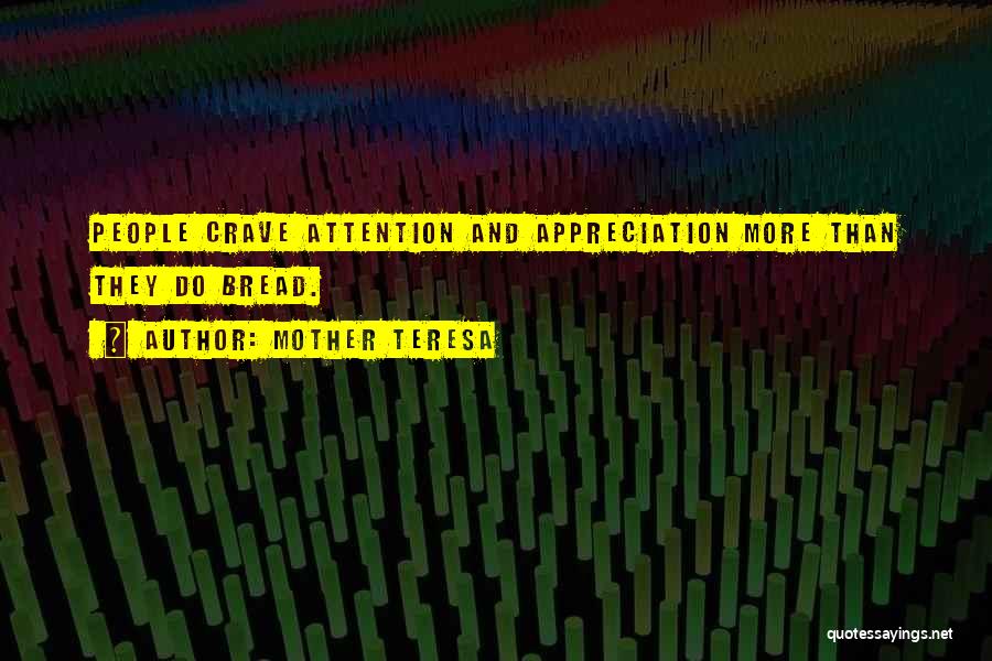 Appreciation For Your Mother Quotes By Mother Teresa