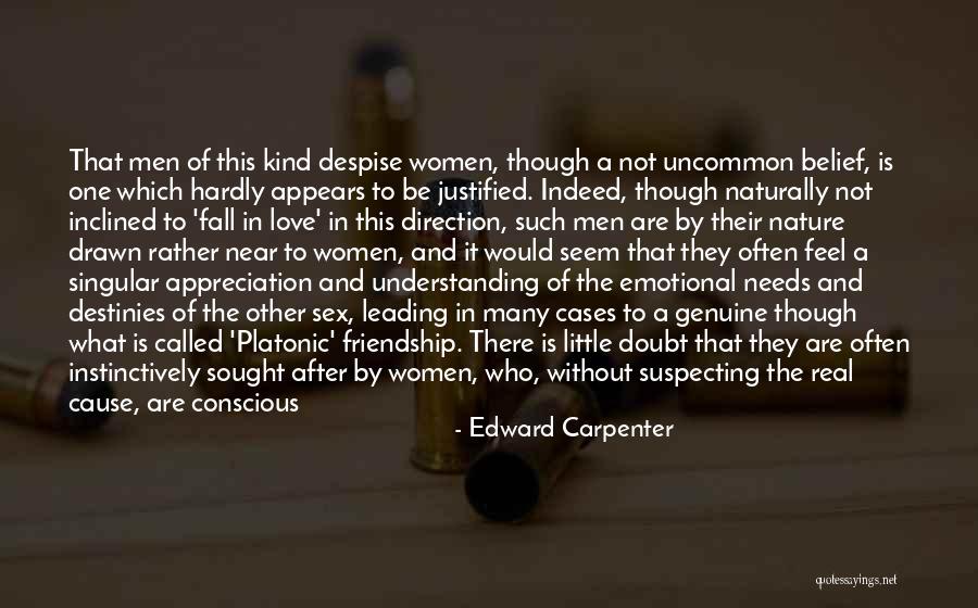 Appreciation Friendship Quotes By Edward Carpenter