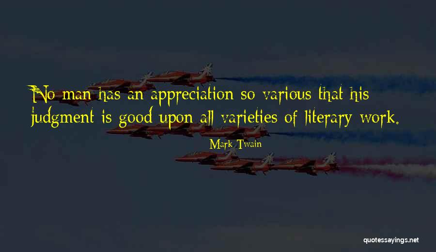 Appreciation From Work Quotes By Mark Twain Appreciation From Work Quotes By Mark Twain
