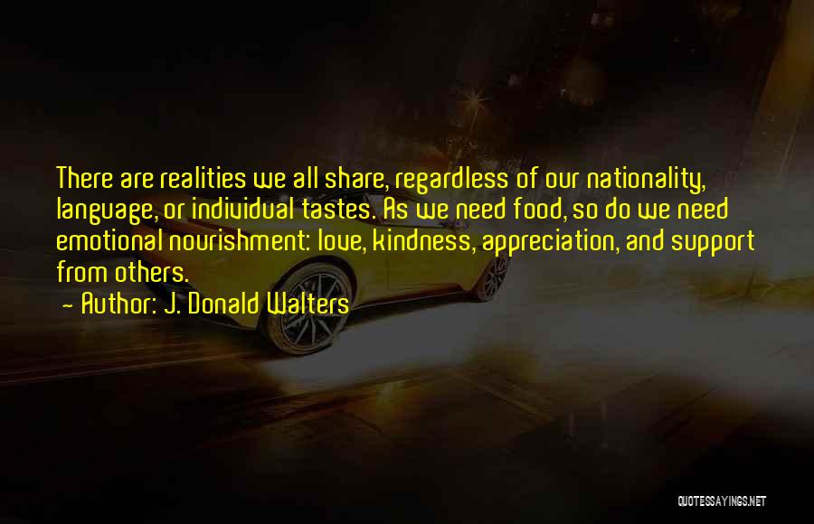 Appreciation Kindness Quotes By J. Donald Walters