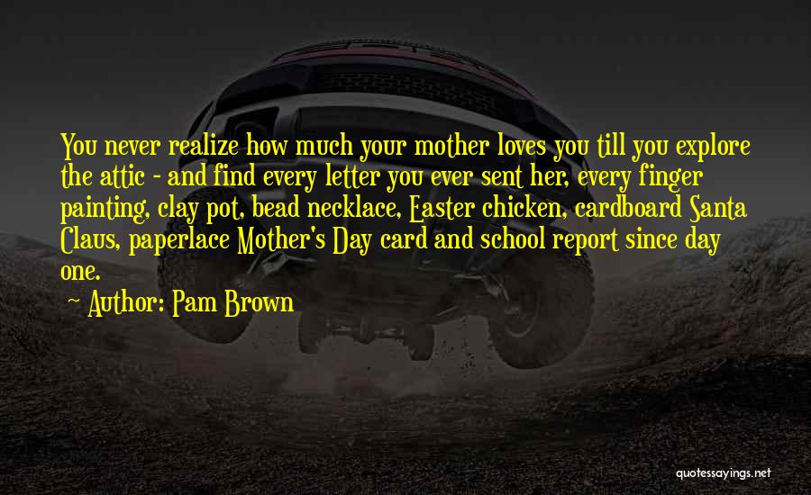 Appreciation Letter Quotes By Pam Brown