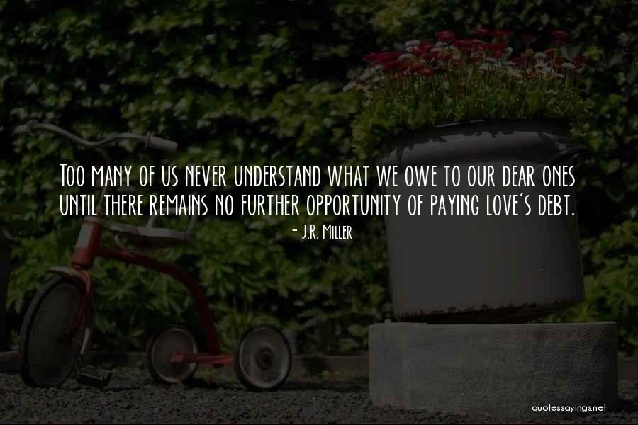 Appreciation Of Love Quotes By J.R. Miller Appreciation Of Love Quotes By J.R. Miller