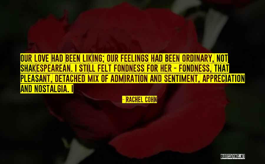 Appreciation Of Love Quotes By Rachel Cohn Appreciation Of Love Quotes By Rachel Cohn