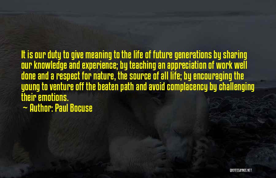 Appreciation Of Nature Quotes By Paul Bocuse