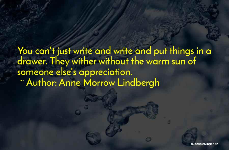 Appreciation Of Someone Quotes By Anne Morrow Lindbergh