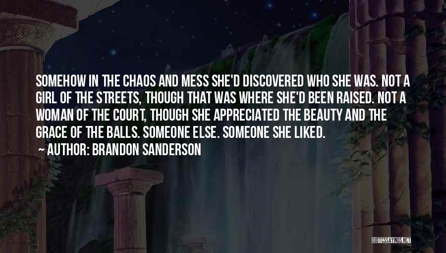 Appreciation Of Someone Quotes By Brandon Sanderson