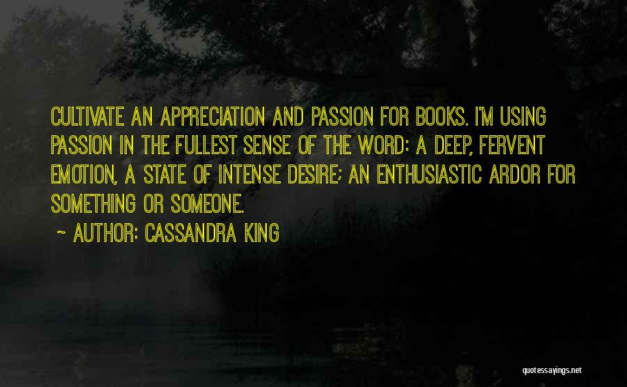 Appreciation Of Someone Quotes By Cassandra King