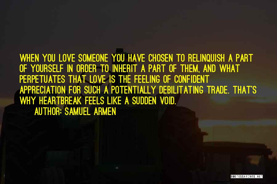Appreciation Of Someone Quotes By Samuel Armen