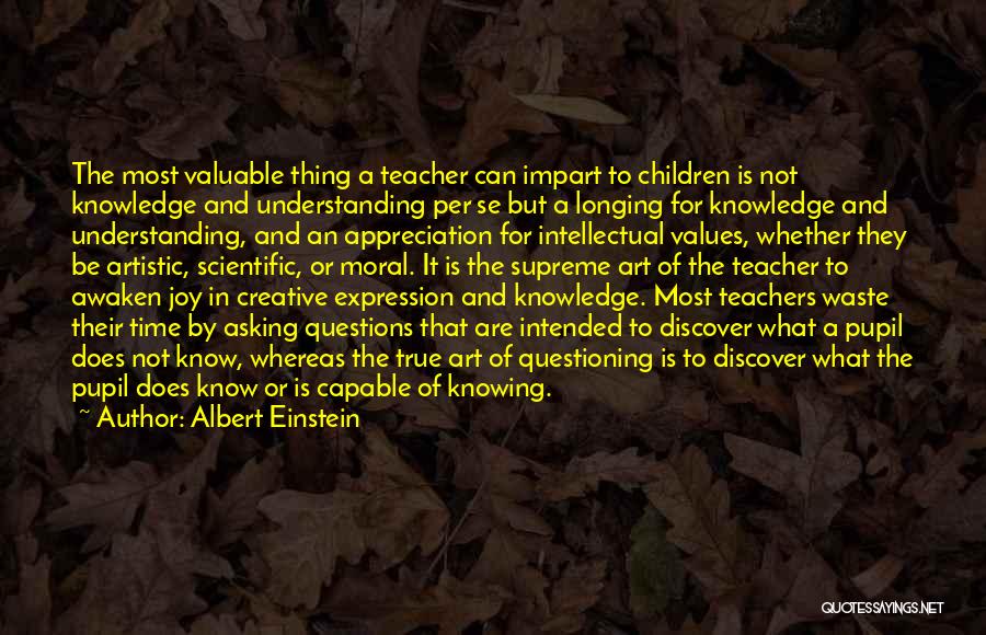 Appreciation Of Teachers Quotes By Albert Einstein