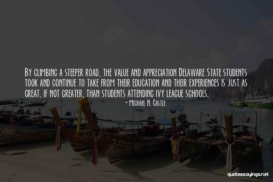 Appreciation Quotes By Michael N. Castle Appreciation Quotes By Michael N. Castle