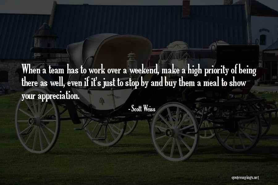 Appreciation Quotes By Scott Weiss Appreciation Quotes By Scott Weiss