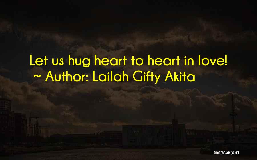 Appreciation Team Member Quotes By Lailah Gifty Akita