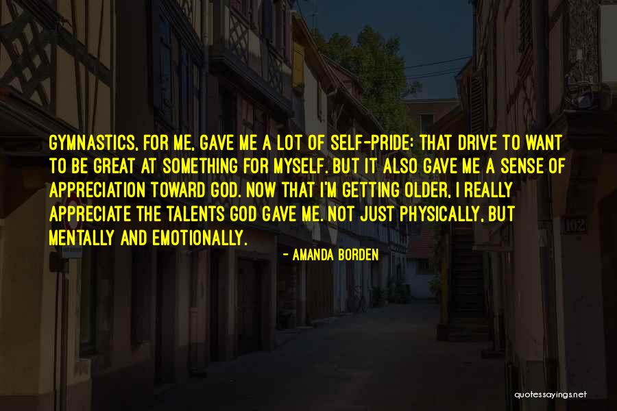 Appreciation To God Quotes By Amanda Borden Appreciation To God Quotes By Amanda Borden