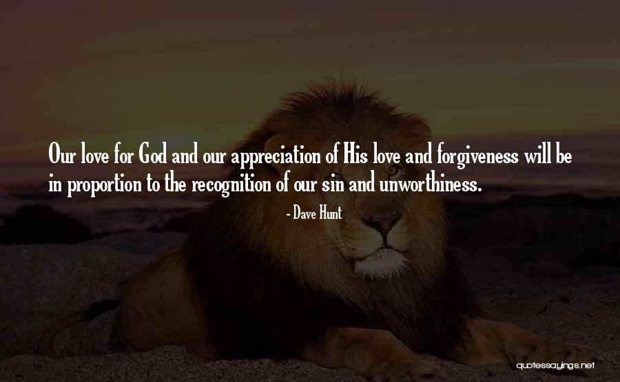 Appreciation To God Quotes By Dave Hunt Appreciation To God Quotes By Dave Hunt