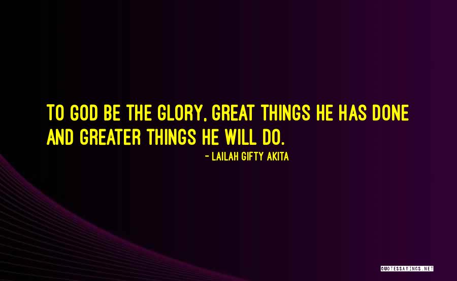 Appreciation To God Quotes By Lailah Gifty Akita