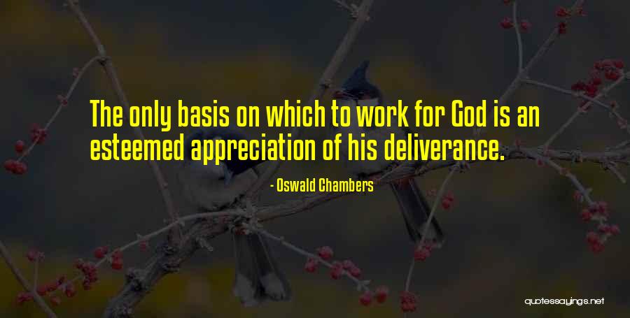Appreciation To God Quotes By Oswald Chambers Appreciation To God Quotes By Oswald Chambers