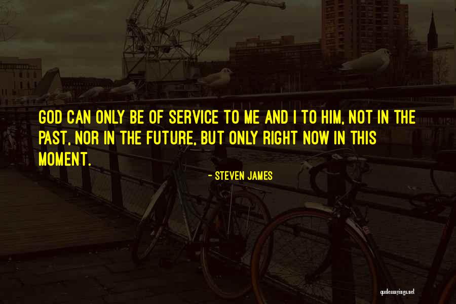 Appreciation To God Quotes By Steven James Appreciation To God Quotes By Steven James